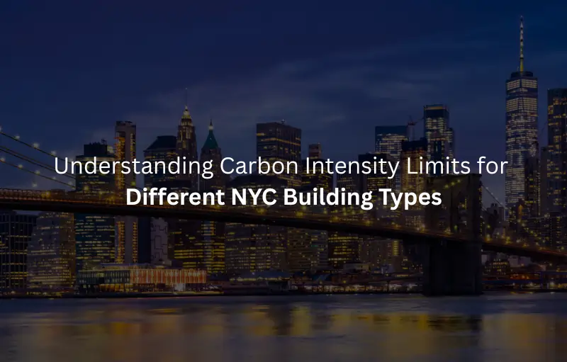 Common Compliance Challenges in NYC Building owners across New York City face several challenges when addressing carbon intensity limits: Aging Infrastructure Many NYC buildings were constructed before modern energy codes existed. Retrofitting pre-war buildings can be technically complex. Grid Capacity Concerns Electrification increases demand on the electric grid. Some properties may require service upgrades before installing electric heat pumps. Tenant Coordination In leased office and retail spaces, energy use may be tenant-controlled. Owners must collaborate with tenants to reduce overall emissions. Financial Constraints Capital upgrades require investment. However, financing tools such as Property Assessed Clean Energy (PACE) programs are helping make improvements more accessible. Why Understanding Your Building Type Is Critical The first step in compliance is confirming your building’s occupancy classification. Even small differences in use type can change your allowable carbon intensity limit. For example, a building classified as a hotel may have a different emissions cap than one classified as a dormitory. Mixed-use buildings require careful allocation of floor area by occupancy group. Misclassification can result in inaccurate reporting and unnecessary penalties. The Bigger Picture Carbon intensity limits are not just about compliance. They represent a broader shift in how buildings are designed, operated, and valued. Energy-efficient buildings often benefit from: Lower operating costs Increased property value Higher tenant retention Improved indoor air quality Stronger ESG positioning In competitive real estate markets like New York City, sustainability is becoming a key differentiator. Final Thoughts Understanding carbon intensity limits for different NYC building types is essential for long-term compliance and financial planning. Whether you manage a multifamily building in Brooklyn, an office tower in Manhattan, or a mixed-use property in Queens, your carbon cap depends on your occupancy classification. Local Law 97 is reshaping the future of building operations in New York City. The 2024 compliance period is only the beginning. With stricter 2030 targets approaching, early action will reduce risk, minimize penalties, and position your property for long-term success. If you are unsure about your building’s carbon intensity limits or compliance strategy, now is the time to conduct an emissions assessment and develop a decarbonization roadmap. Proactive planning is the most effective way to navigate NYC’s evolving carbon regulations while protecting your asset value.