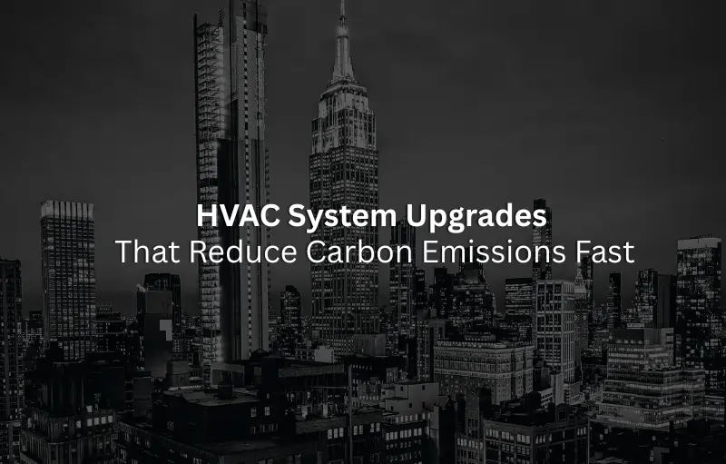 HVAC upgrades reduce carbon emissions