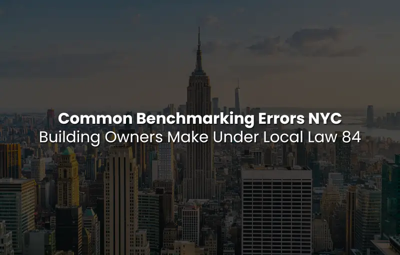 Local Law 84 Benchmarking Mistakes